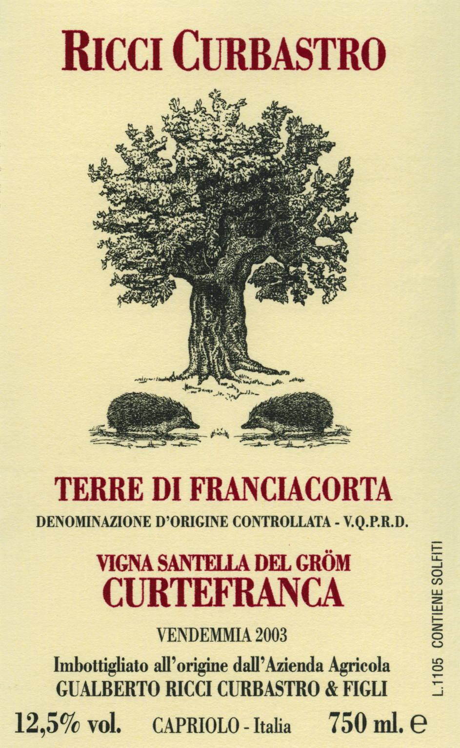 Curtefranca Rosso Vigna Santella del Gröm 1994