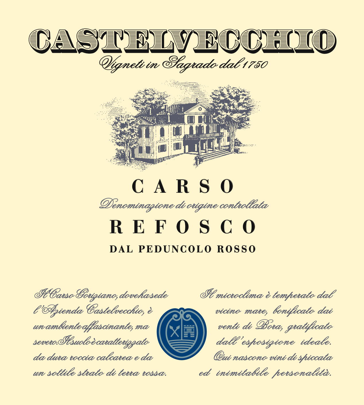 Refosco dal Peduncolo Rosso Carso 2011