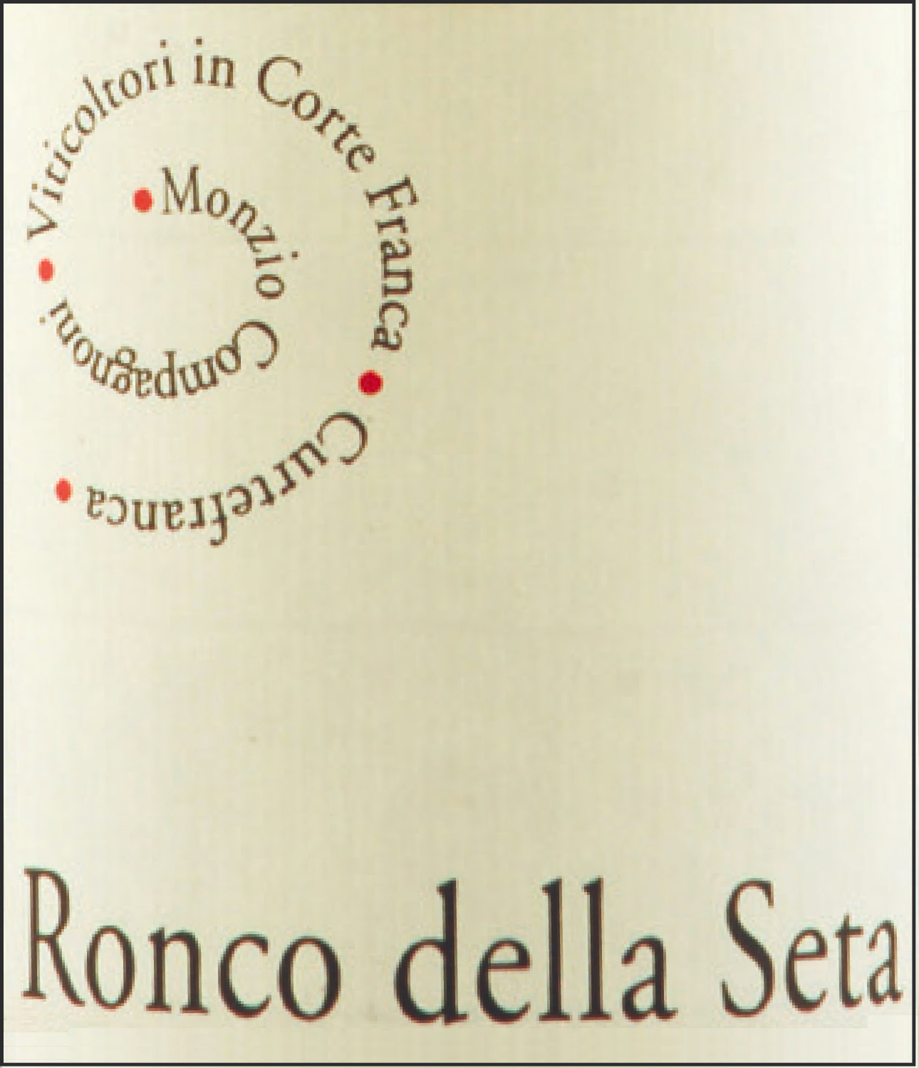 Ronco della Seta Bianco Curtefranca 2008
