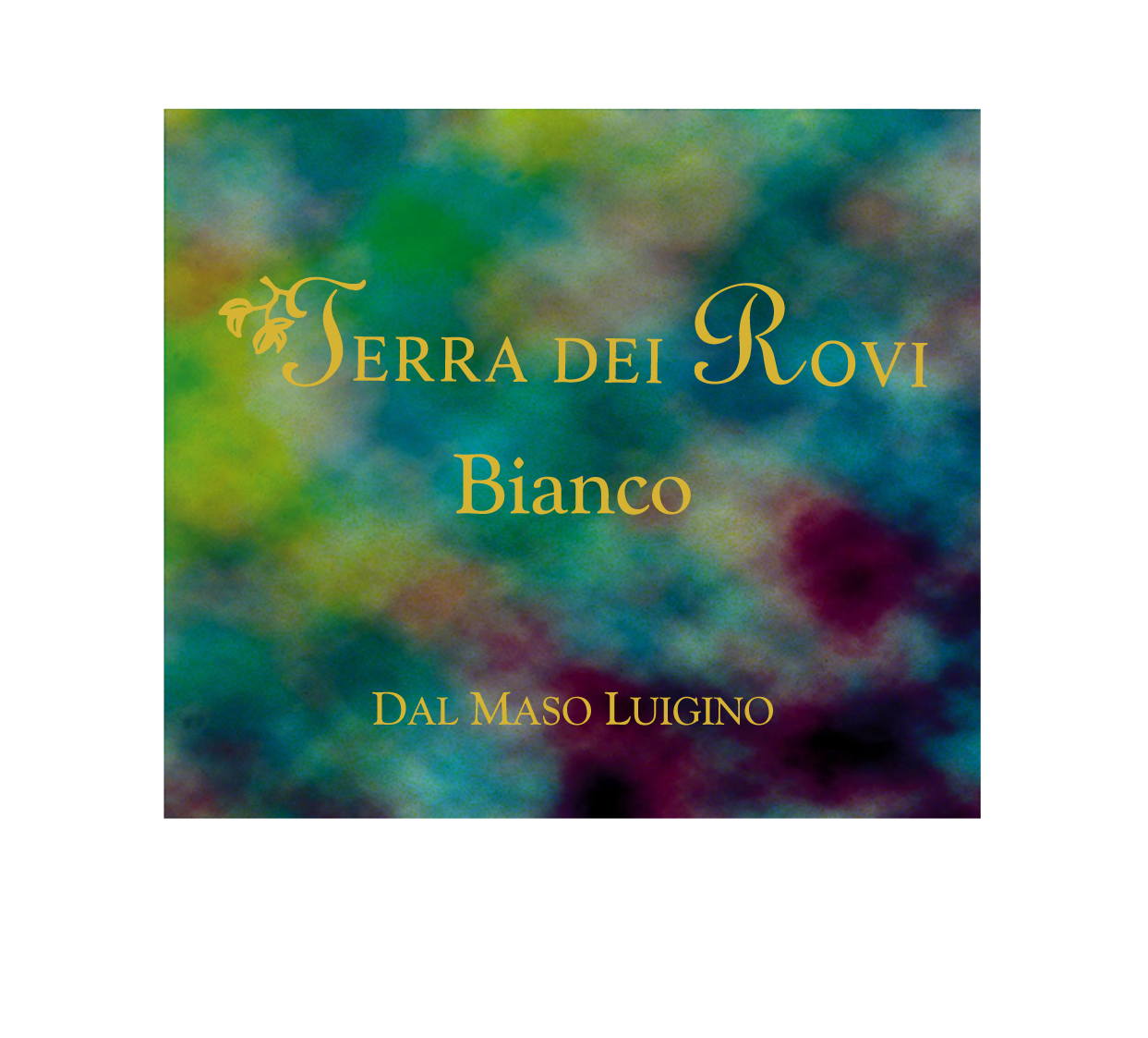 Bianco Terra dei Rovi 2007