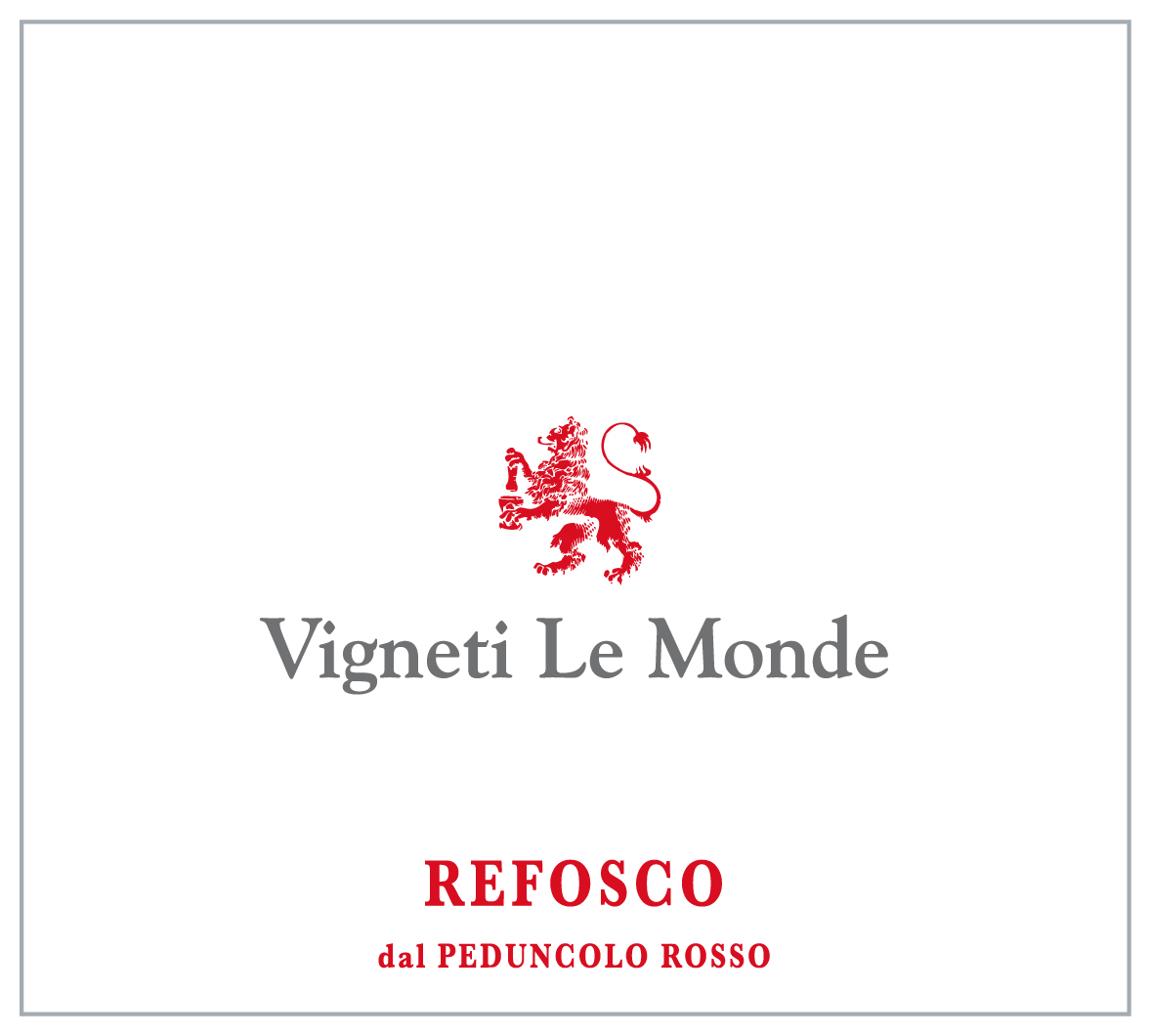 Refosco dal Peduncolo Rosso 2008