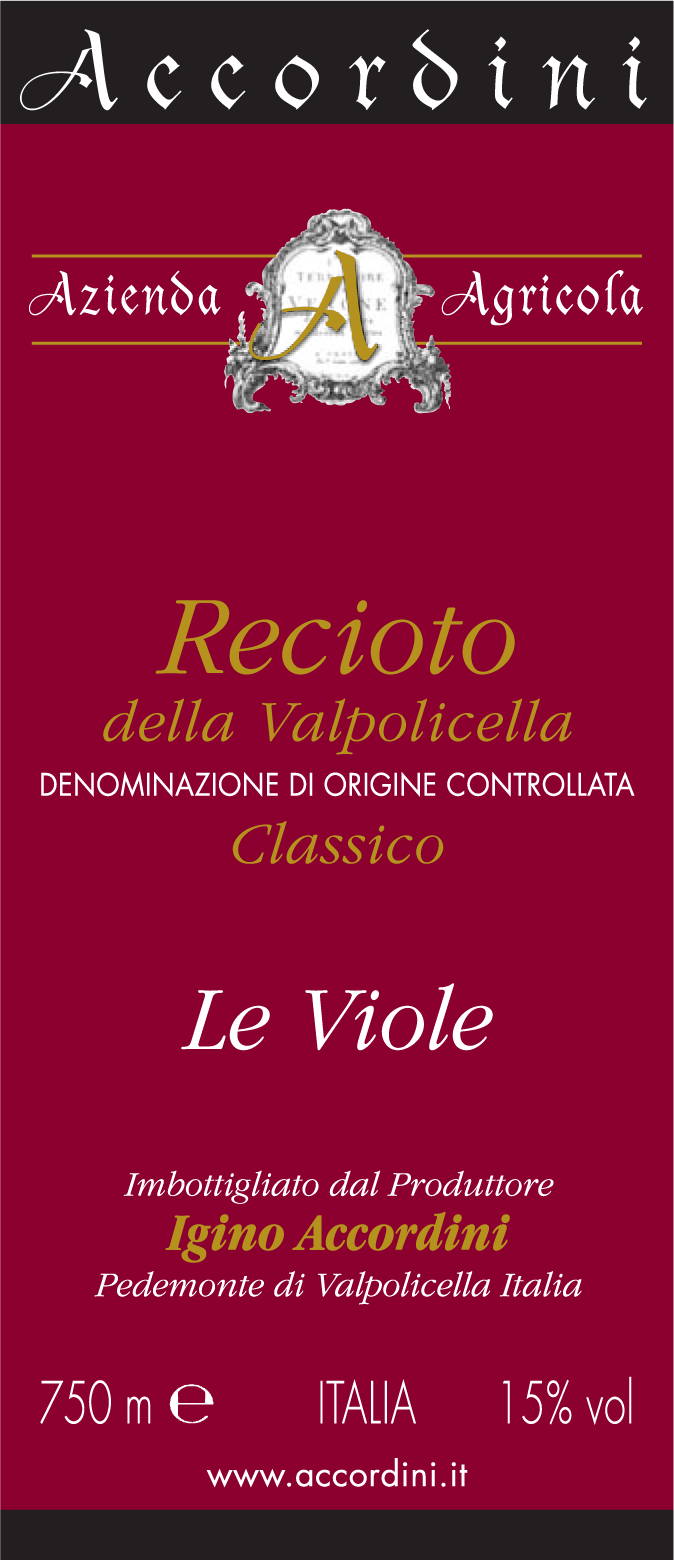 Recioto Classico Superiore Le Viole 2005