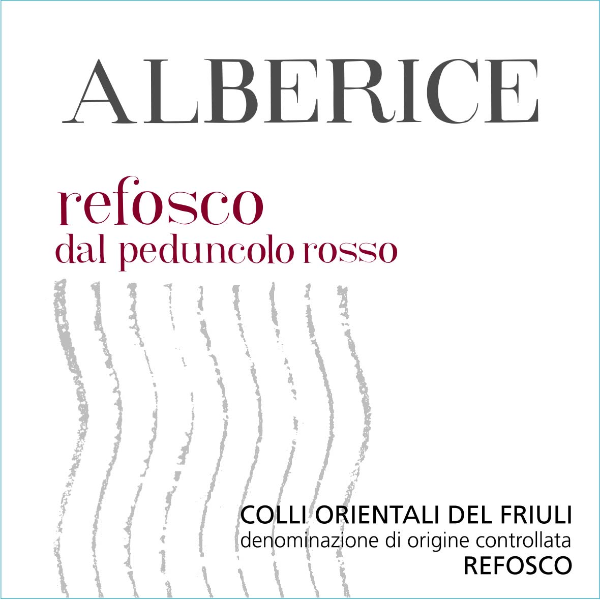 Refosco dal Peduncolo Rosso 2006