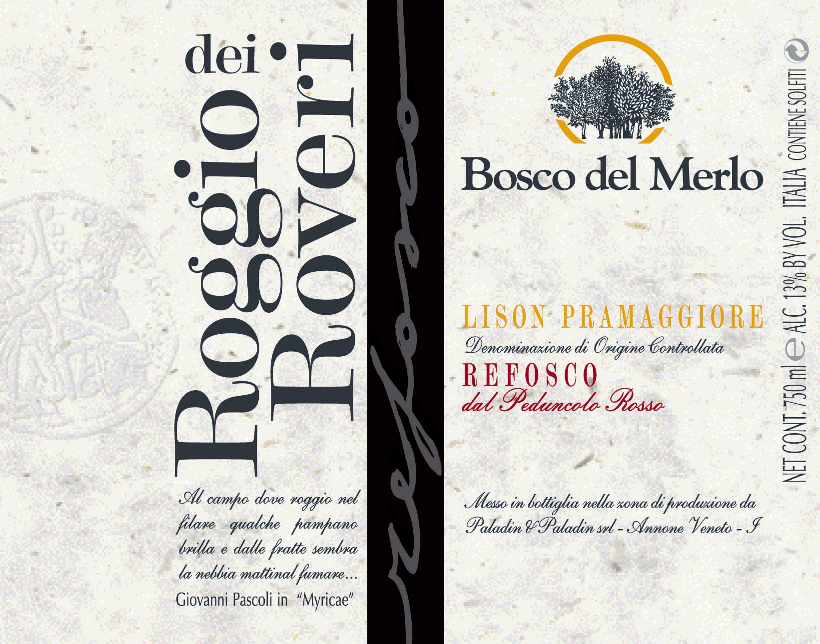 Refosco Roggio dei Roveri 2014