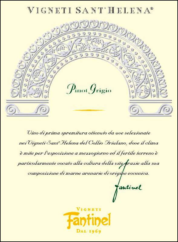 Pinot Grigio Fantinel - Vigneti Sant'Helena 2010