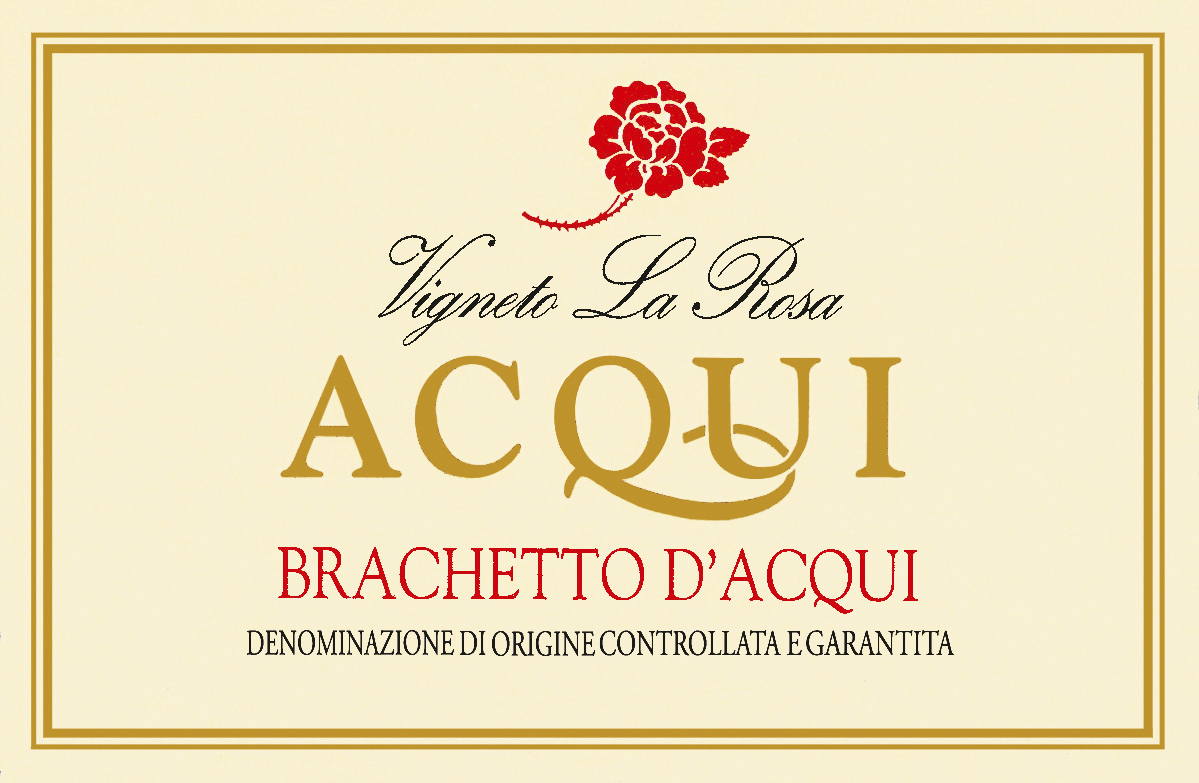 Brachetto d'Acqui Vigneto La Rosa 2007