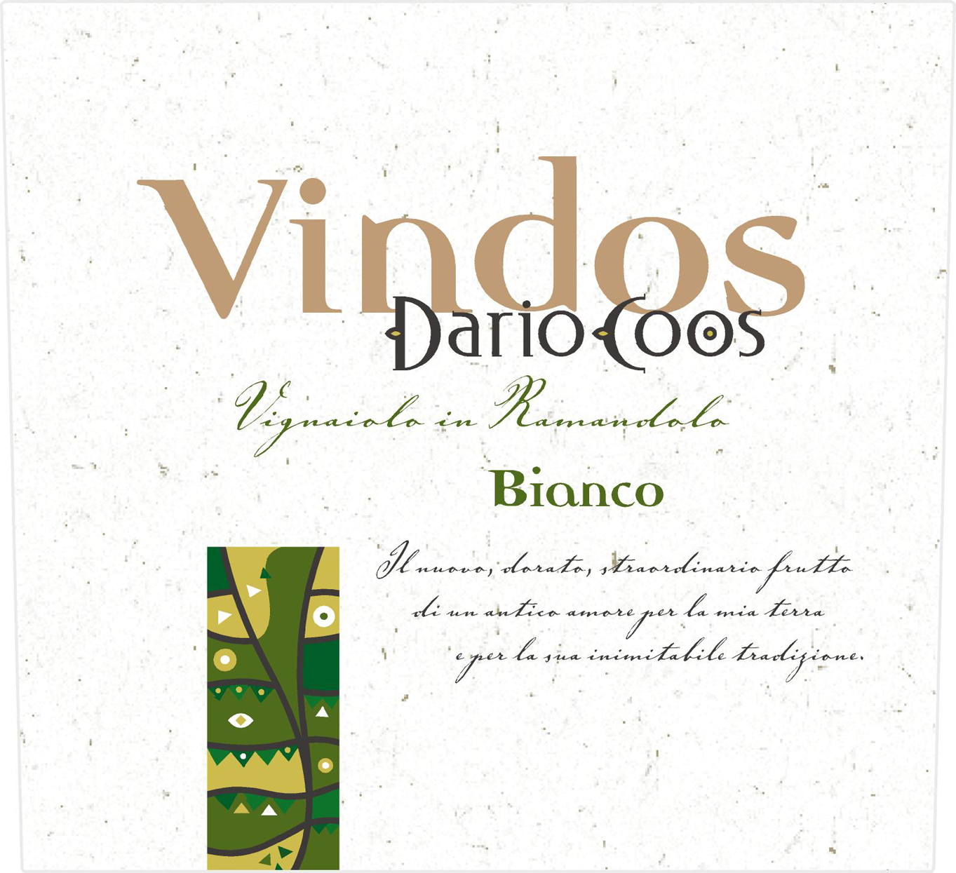 Vindos Bianco 2008