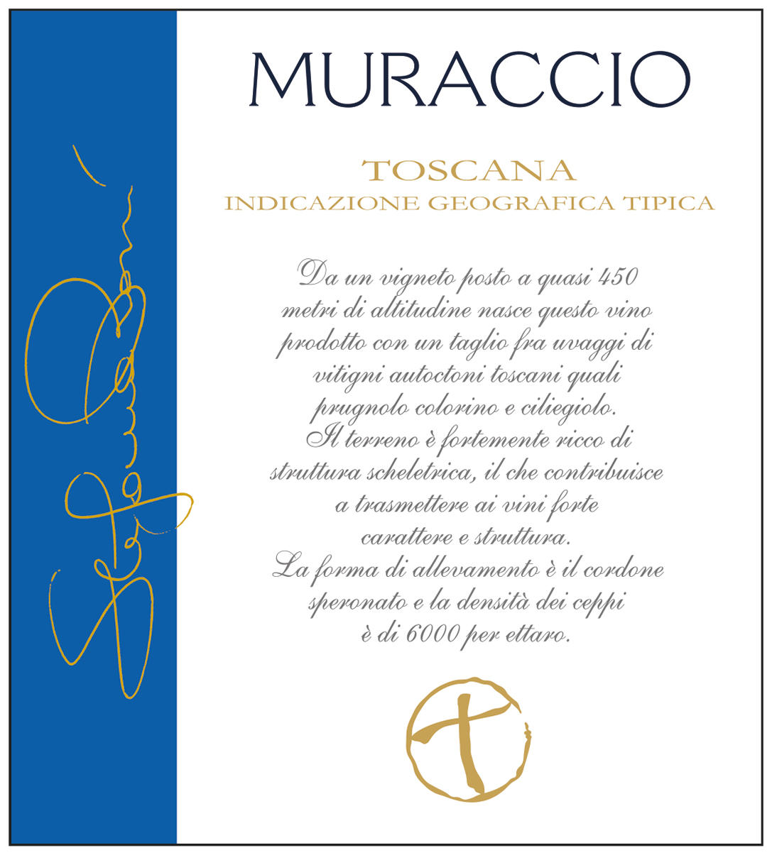 Muraccio Toscana Igt 2009