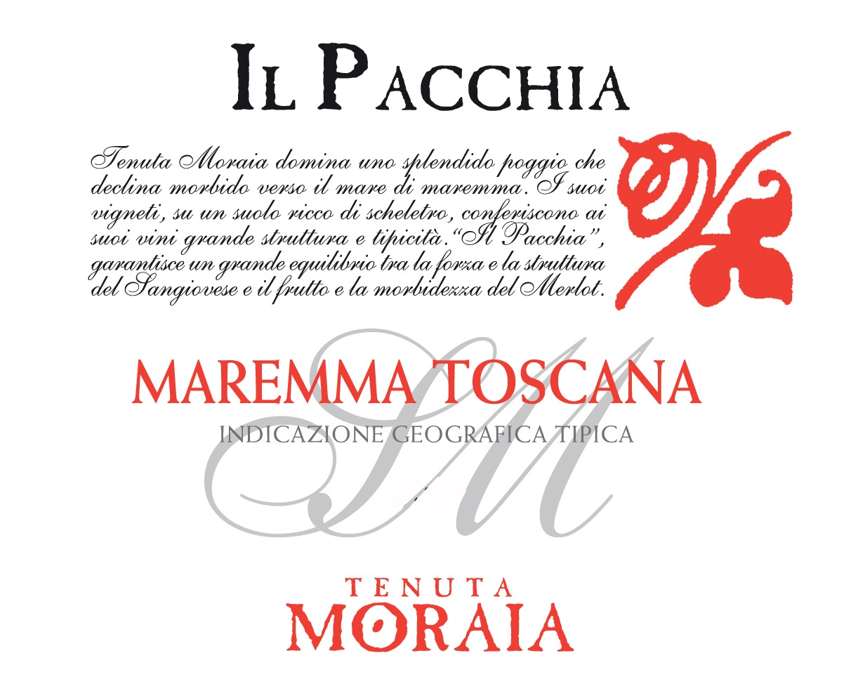 Il Pacchia Maremma Toscana Igt Tenuta Moraia 2008