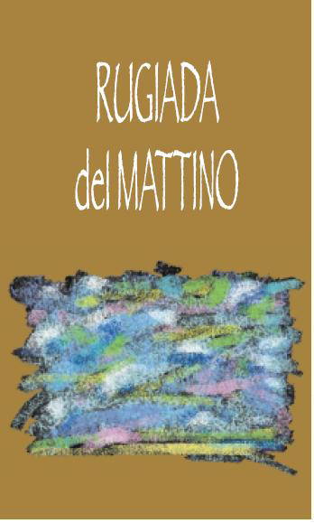Rugiada del Mattino - Cru Eleonora 2010