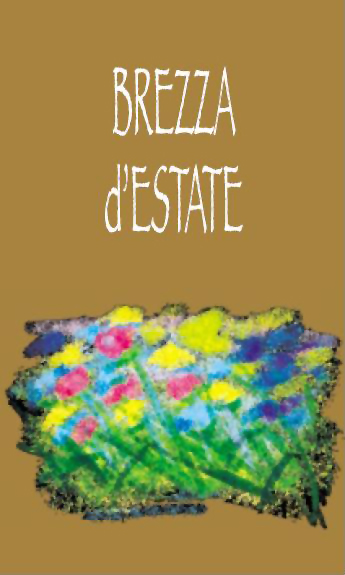Brezza d'Estate - Cru Brigitte 2008