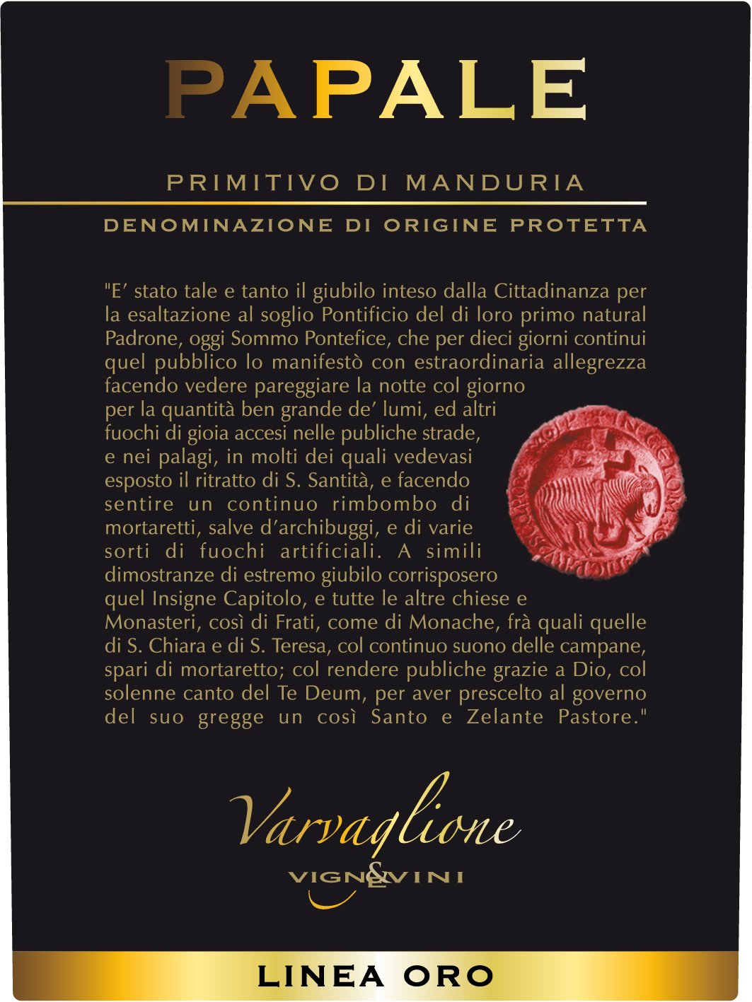 Papale Linea Oro 2008