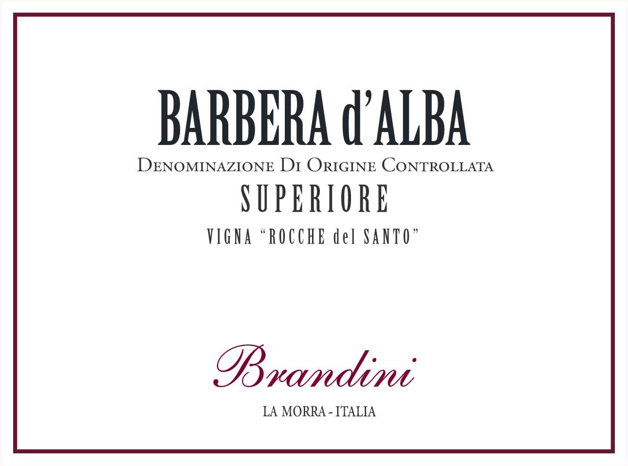 Barbera d'Alba Rocche del Santo 2014