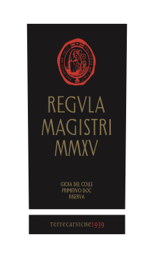 Regvla Magistri Primitivo Gioia del Colle Riserva 2015