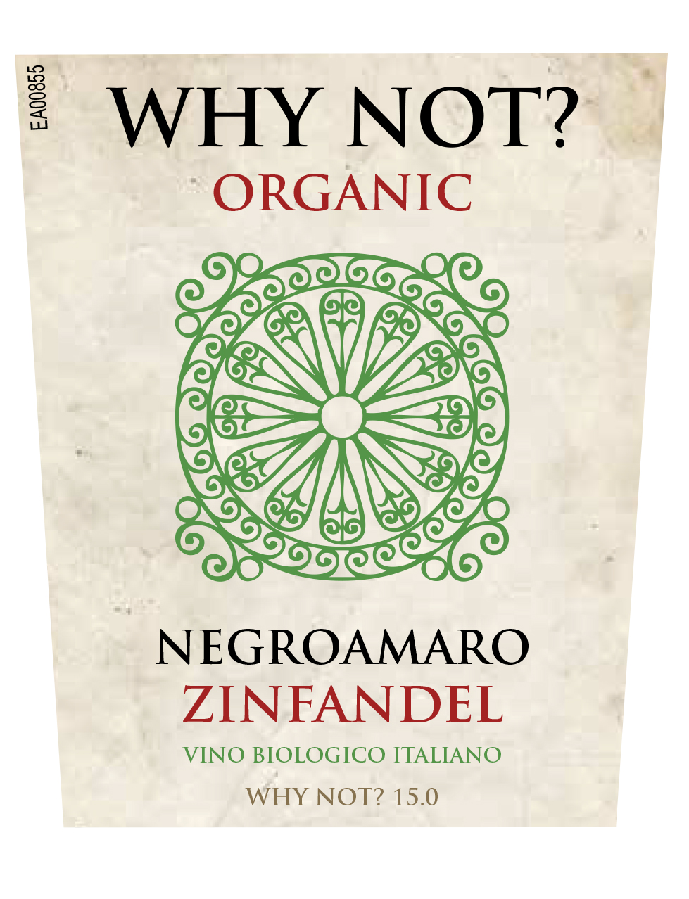 Why Not? Negroamaro Zinfandel Igt Puglia 2019